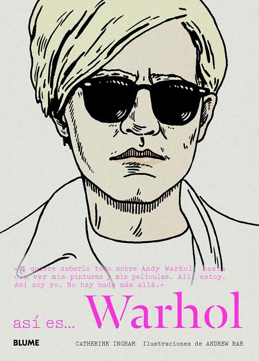 ASÍ ES... WARHOL | 9788498017373 | INGRAM, CATHERINE/RAE, ANDREW | Llibreria Ombra | Llibreria online de Rubí, Barcelona | Comprar llibres en català i castellà online