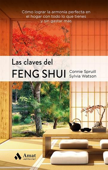 LAS CLAVES DEL FENG SHUI NE | 9788497356398 | SPRUILL, CONNIE/WATSON, SYLVIA | Llibreria Ombra | Llibreria online de Rubí, Barcelona | Comprar llibres en català i castellà online