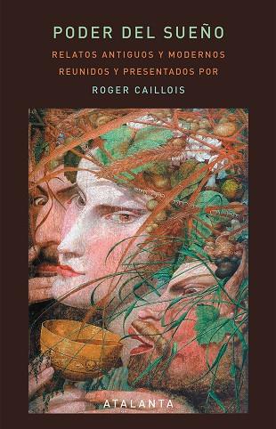 PODER DEL SUEÑO | 9788412074383 | CAILLOIS, ROGER | Llibreria Ombra | Llibreria online de Rubí, Barcelona | Comprar llibres en català i castellà online