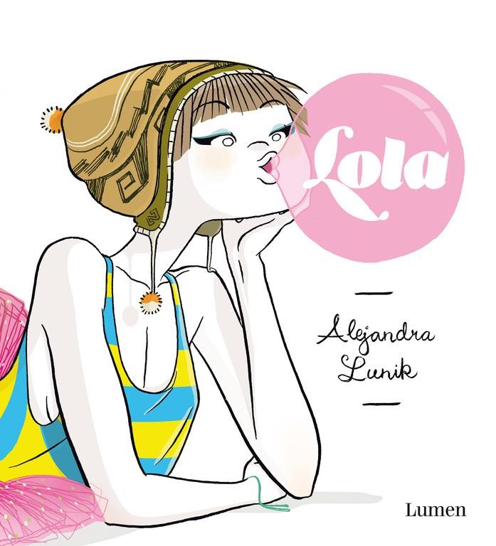 LOLA | 9788426401717 | LUNIK,ALEJANDRA | Llibreria Ombra | Llibreria online de Rubí, Barcelona | Comprar llibres en català i castellà online