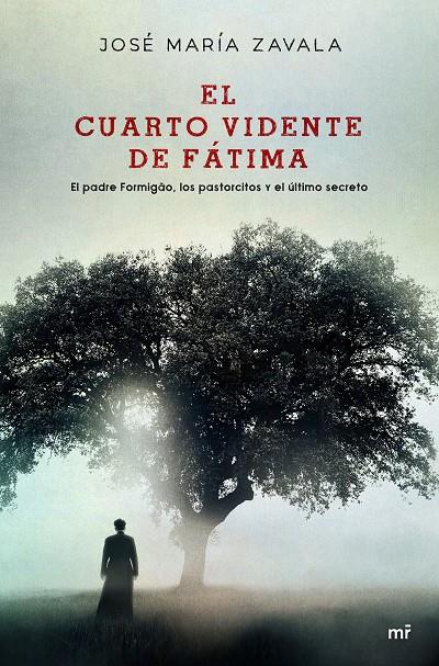 EL CUARTO VIDENTE DE FÁTIMA | 9788427046467 | ZAVALA, JOSÉ MARÍA | Llibreria Ombra | Llibreria online de Rubí, Barcelona | Comprar llibres en català i castellà online