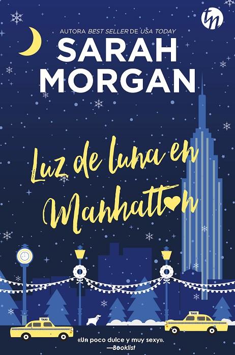 LUZ DE LUNA EN MANHATTAN | 9788413480305 | MORGAN, SARAH | Llibreria Ombra | Llibreria online de Rubí, Barcelona | Comprar llibres en català i castellà online