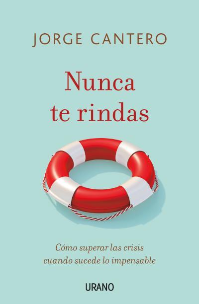 NUNCA TE RINDAS | 9788417694449 | CANTERO LÓPEZ, JORGE | Llibreria Ombra | Llibreria online de Rubí, Barcelona | Comprar llibres en català i castellà online