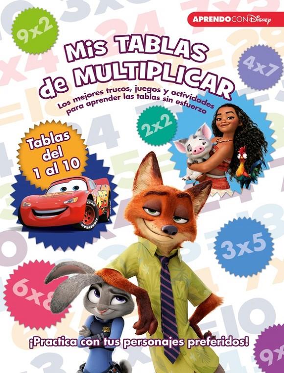 MIS TABLAS DE MULTIPLICAR (LIBRO EDUCATIVO DISNEY CON ACTIVIDADES) | 9788416548873 | DISNEY | Llibreria Ombra | Llibreria online de Rubí, Barcelona | Comprar llibres en català i castellà online