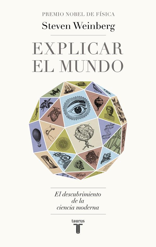 EXPLICAR EL MUNDO | 9788430622061 | WEINBERG, STEVEN | Llibreria Ombra | Llibreria online de Rubí, Barcelona | Comprar llibres en català i castellà online