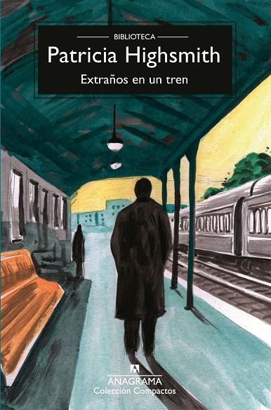 EXTRAÑOS EN UN TREN | 9788433929051 | HIGHSMITH, PATRICIA | Llibreria Ombra | Llibreria online de Rubí, Barcelona | Comprar llibres en català i castellà online