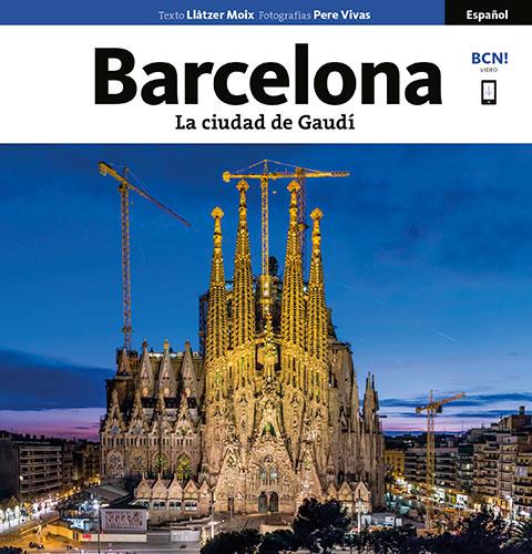 BARCELONA LA CIUDAD DE GAUDÍ | 9788484787204 | VIVAS ORTIZ, PERE/MOIX PUIG, LLÀTZER | Llibreria Ombra | Llibreria online de Rubí, Barcelona | Comprar llibres en català i castellà online