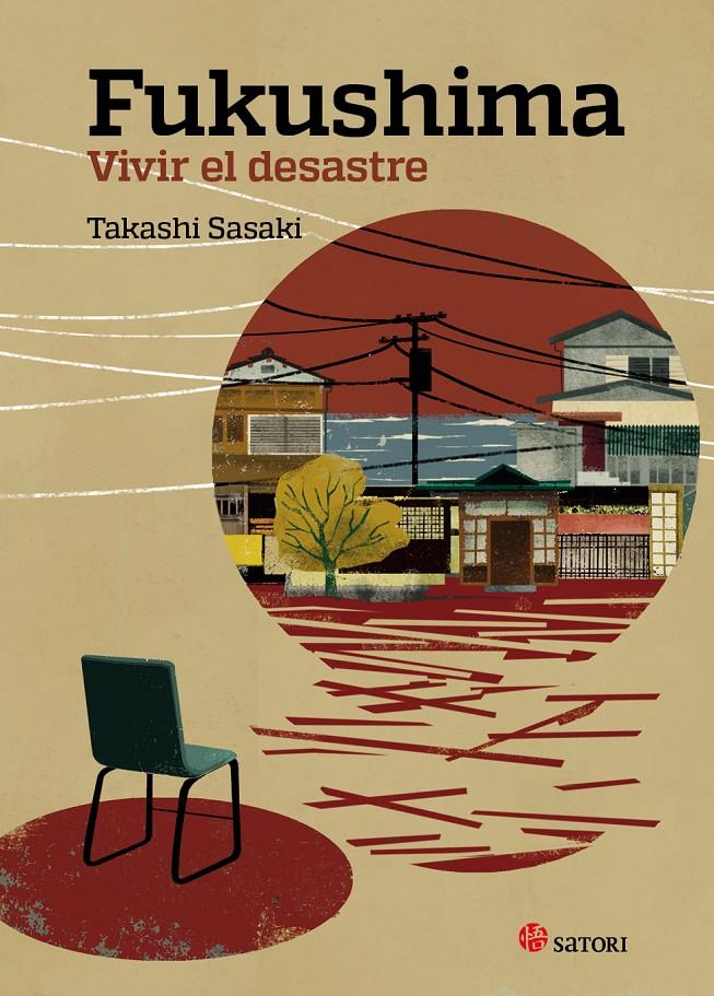 FUKUSHIMA. VIVIR EL DESASTRE | 9788494112539 | SASAKI, TAKASHI | Llibreria Ombra | Llibreria online de Rubí, Barcelona | Comprar llibres en català i castellà online