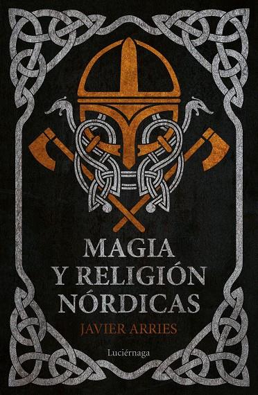 MAGIA Y RELIGIÓN NÓRDICAS | 9788417371944 | ARRIES, JAVIER | Llibreria Ombra | Llibreria online de Rubí, Barcelona | Comprar llibres en català i castellà online