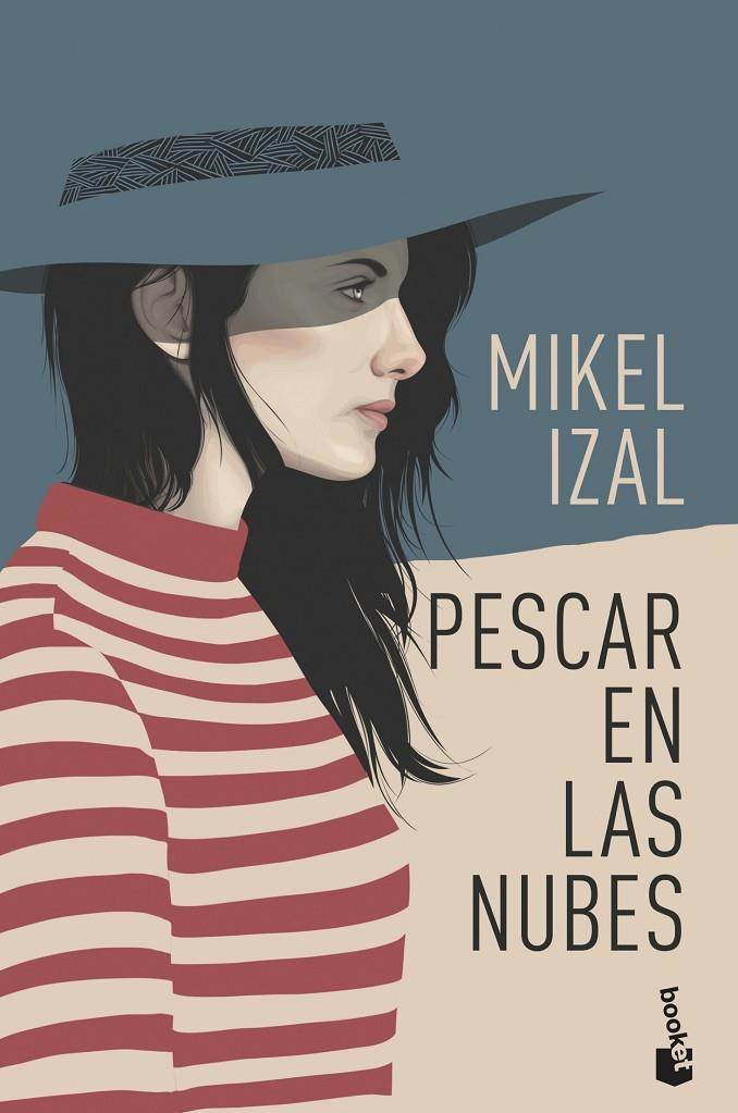 PESCAR EN LAS NUBES | 9788408209188 | IZAL, MIKEL | Llibreria Ombra | Llibreria online de Rubí, Barcelona | Comprar llibres en català i castellà online