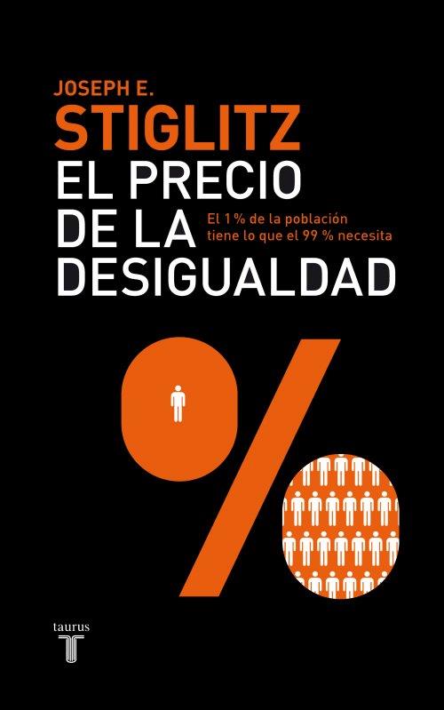 EL PRECIO DE LA DESIGUALDAD | 9788430600694 | JOSEPH STIGLITZ | Llibreria Ombra | Llibreria online de Rubí, Barcelona | Comprar llibres en català i castellà online