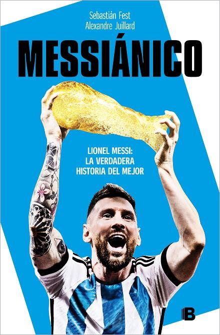 MESSIÁNICO | 9788466673532 | JUILLARD, ALEXANDRE/FEST, SEBATIÁN ANTONIO | Llibreria Ombra | Llibreria online de Rubí, Barcelona | Comprar llibres en català i castellà online