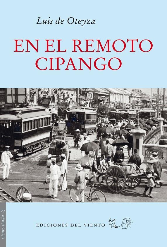 EN EL REMOTO CIPANGO | 9788415374428 | LUIS DE OTEYZA | Llibreria Ombra | Llibreria online de Rubí, Barcelona | Comprar llibres en català i castellà online