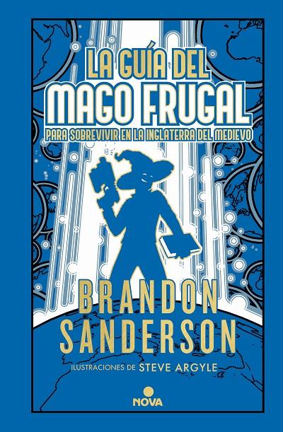 LA GUÍA DEL MAGO FRUGAL PARA SOBREVIVIR EN LA INGLATERRA DEL MEDIEVO (NOVELA SEC | 9788418037900 | SANDERSON, BRANDON | Llibreria Ombra | Llibreria online de Rubí, Barcelona | Comprar llibres en català i castellà online