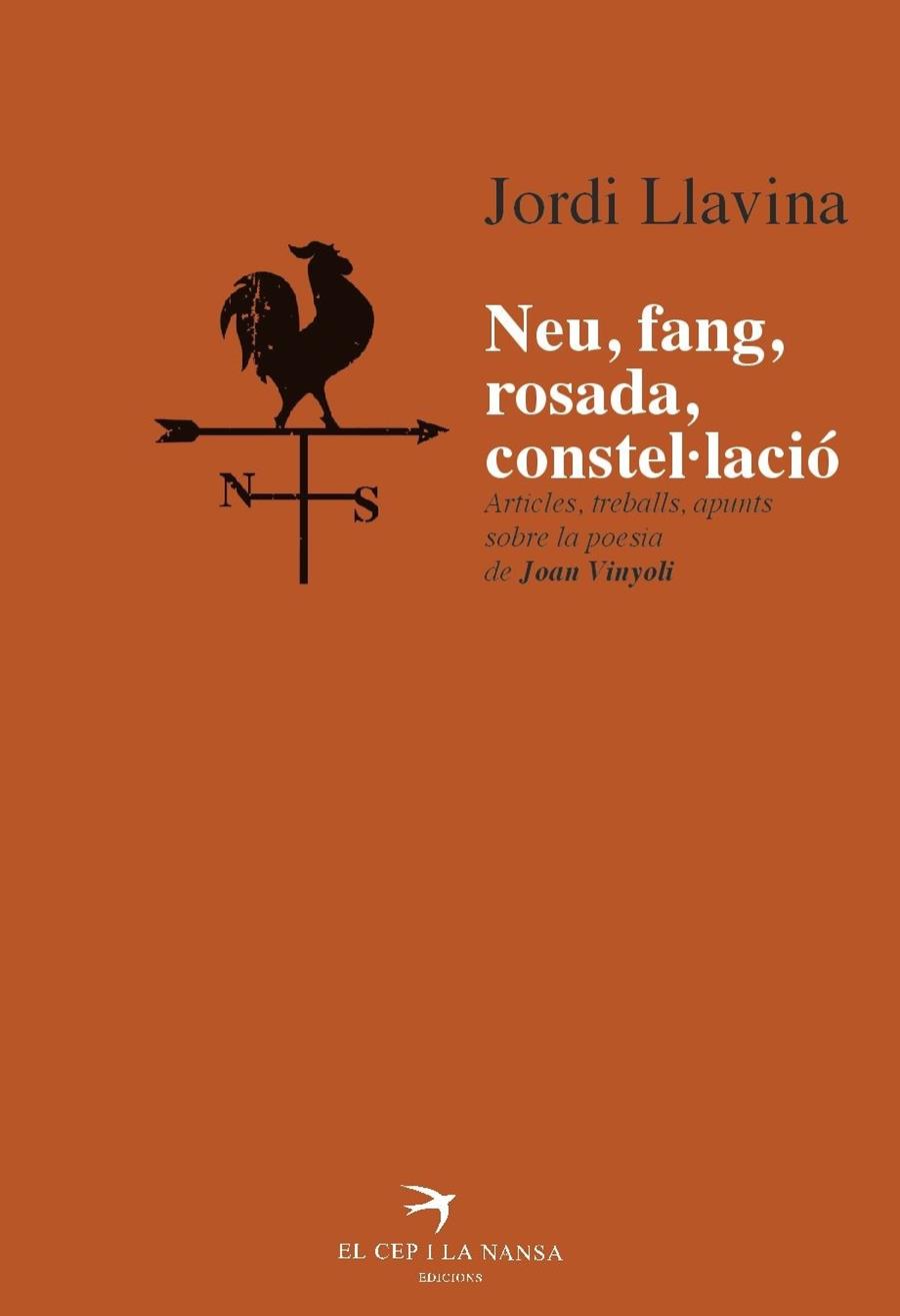 NEU FANG ROSADA CONSTEL·LACIÓ ARTICLES TREBALLS APUNTS SOBRE LA POESIA DE JOAN VINYOLI | 9788492745982 | JORDI LLAVINA | Llibreria Ombra | Llibreria online de Rubí, Barcelona | Comprar llibres en català i castellà online