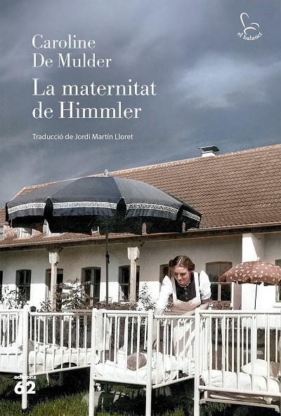 LA MATERNITAT DE HIMMLER | 9788429782325 | MULDER, CAROLINE DE | Llibreria Ombra | Llibreria online de Rubí, Barcelona | Comprar llibres en català i castellà online