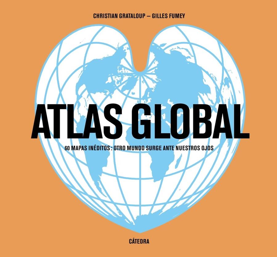 ATLAS GLOBAL | 9788437635835 | FUMEY, GILLES/GRATALOUP, CHRISTIAN | Llibreria Ombra | Llibreria online de Rubí, Barcelona | Comprar llibres en català i castellà online