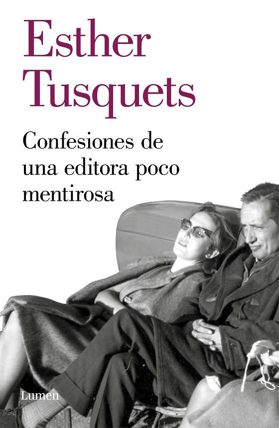 CONFESIONES DE UNA EDITORA POCO MENTIROSA | 9788426405722 | TUSQUETS, ESTHER | Llibreria Ombra | Llibreria online de Rubí, Barcelona | Comprar llibres en català i castellà online