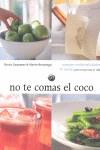 NO TE COMAS EL COCO | 9788493385361 | BERASATEGUI OLAZABAL, MARTÍN / LINAZASORO, GURUTZ | Llibreria Ombra | Llibreria online de Rubí, Barcelona | Comprar llibres en català i castellà online