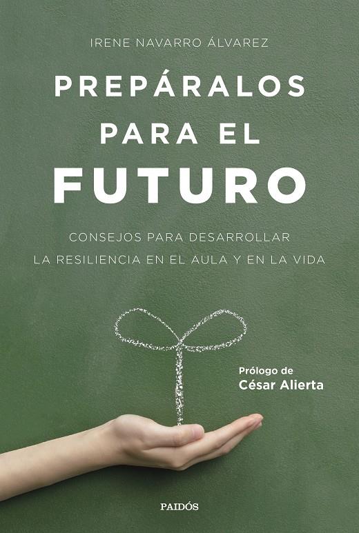 PREPÁRALOS PARA EL FUTURO | 9788449332517 | IRENE NAVARRO ÁLVAREZ | Llibreria Ombra | Llibreria online de Rubí, Barcelona | Comprar llibres en català i castellà online