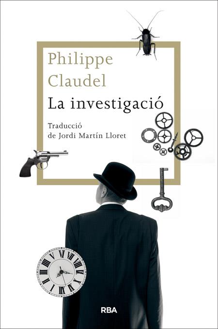 LA INVESTIGACIÓ | 9788482646770 | CLAUDEL , PHILIPPE | Llibreria Ombra | Llibreria online de Rubí, Barcelona | Comprar llibres en català i castellà online