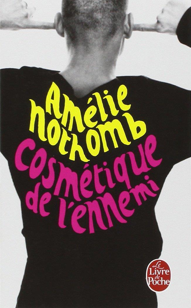 COSMÉTIQUE DE L'ENNEMI | 9782253155034 | NOTHOMB, AMÉLIE | Llibreria Ombra | Llibreria online de Rubí, Barcelona | Comprar llibres en català i castellà online