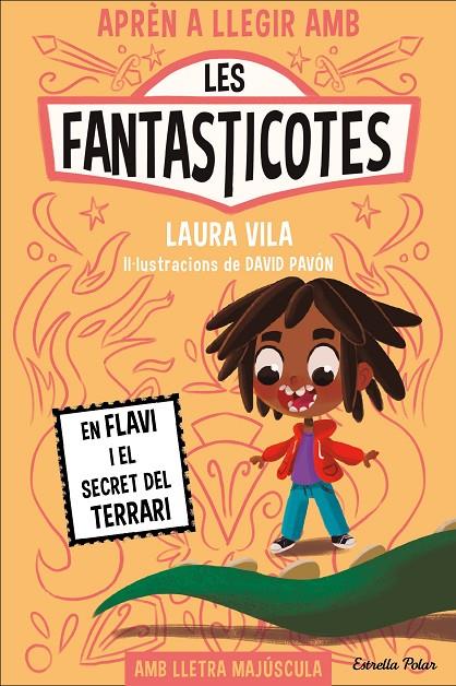 LES FANTASTICOTES 2. EN FLAVI I EL SECRET DEL TERRARI | 9788413894560 | VILA, LAURA | Llibreria Ombra | Llibreria online de Rubí, Barcelona | Comprar llibres en català i castellà online