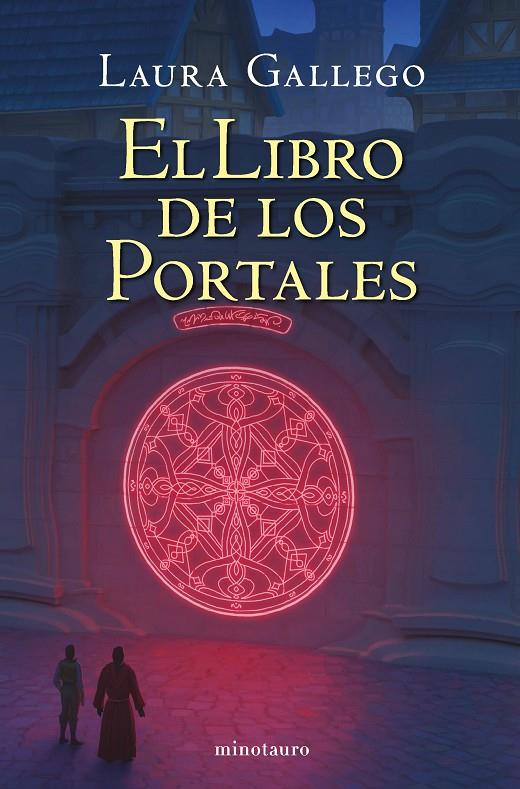 EL LIBRO DE LOS PORTALES (NE) | 9788445009741 | GALLEGO, LAURA | Llibreria Ombra | Llibreria online de Rubí, Barcelona | Comprar llibres en català i castellà online