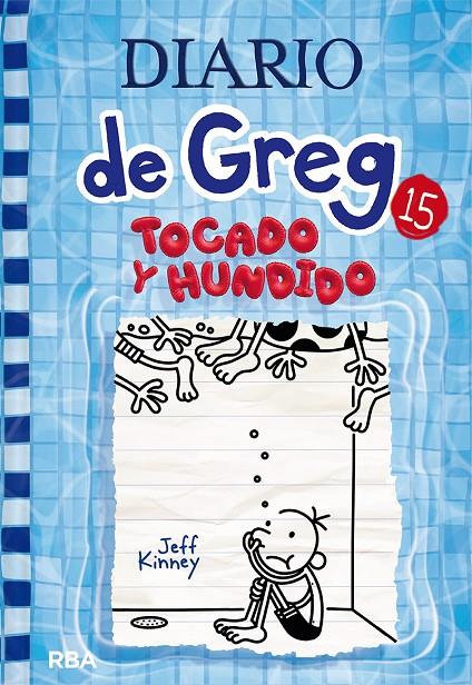 DIARIO DE GREG 15 TOCADO Y HUNDIDO | 9788427221239 | KINNEY JEFF | Llibreria Ombra | Llibreria online de Rubí, Barcelona | Comprar llibres en català i castellà online