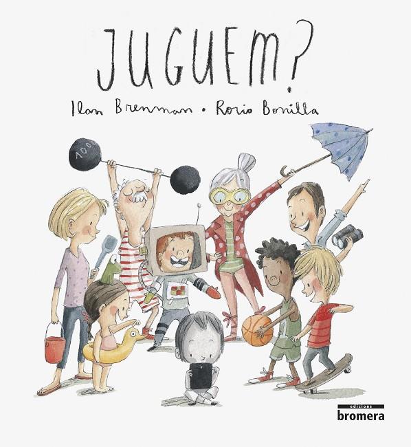 JUGUEM? | 9788490267486 | BRENMAN, ILAN | Llibreria Ombra | Llibreria online de Rubí, Barcelona | Comprar llibres en català i castellà online