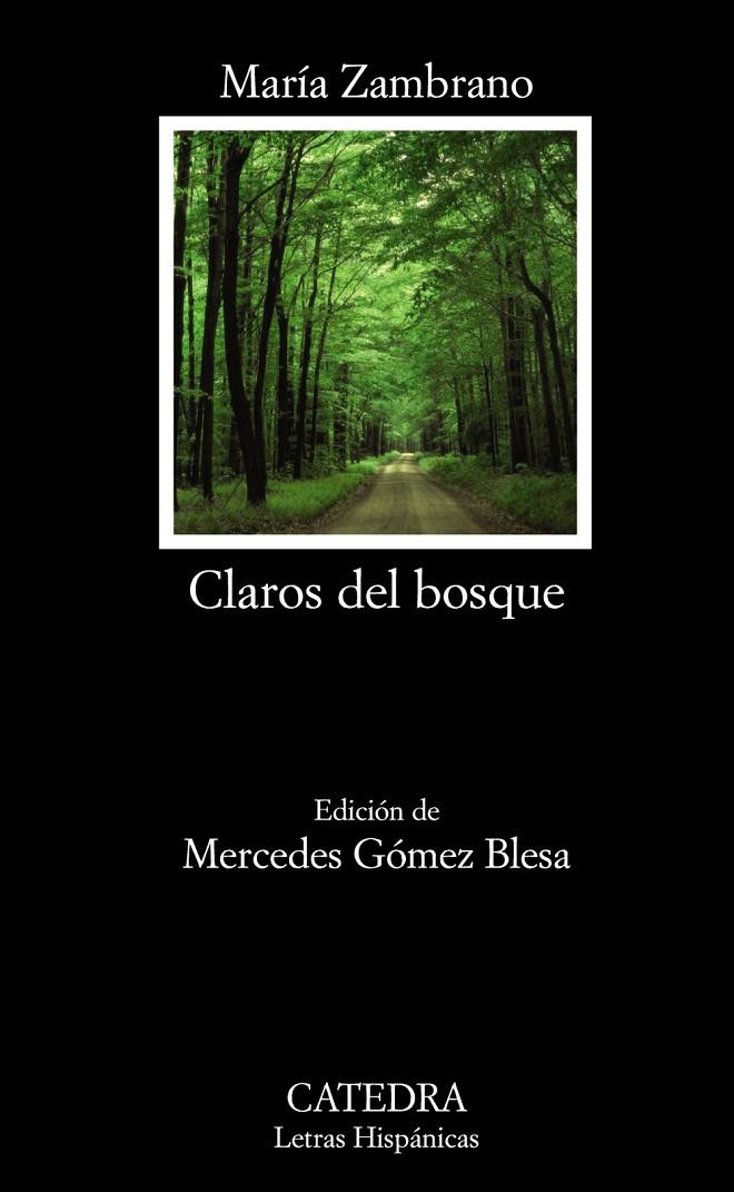 CLAROS DEL BOSQUE | 9788437628752 | ZAMBRANO, MARÍA | Llibreria Ombra | Llibreria online de Rubí, Barcelona | Comprar llibres en català i castellà online