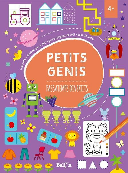 PETITS GENIS - PASSATEMPS DIVERTITS +4 | 9789403206707 | BALLON | Llibreria Ombra | Llibreria online de Rubí, Barcelona | Comprar llibres en català i castellà online