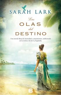 LAS OLAS DEL DESTINO | 9788466653220 | SARAH LARK | Llibreria Ombra | Llibreria online de Rubí, Barcelona | Comprar llibres en català i castellà online