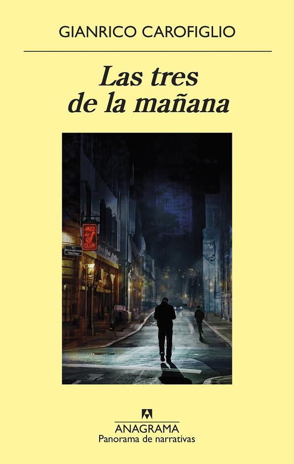 LAS TRES DE LA MAÑANA | 9788433980649 | CAROFIGLIO, GIANRICO | Llibreria Ombra | Llibreria online de Rubí, Barcelona | Comprar llibres en català i castellà online