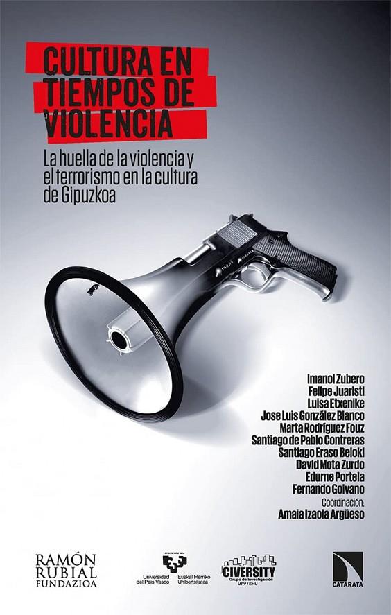 CULTURA EN TIEMPOS DE VIOLENCIA | 9788413523927 | IZAOLA ARGÜESO, AMAIA | Llibreria Ombra | Llibreria online de Rubí, Barcelona | Comprar llibres en català i castellà online