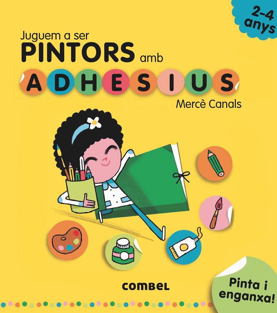 JUGUEM A SER PINTORS AMB ADHESIUS | 9788491011538 | CANALS FERRER, MERCÈ | Llibreria Ombra | Llibreria online de Rubí, Barcelona | Comprar llibres en català i castellà online