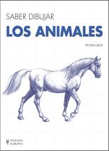 LOS ANIMALES SABER DIBUJAR | 9788425520600 | PETER GRAY | Llibreria Ombra | Llibreria online de Rubí, Barcelona | Comprar llibres en català i castellà online