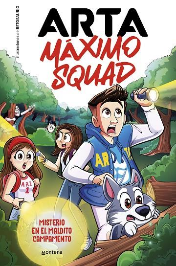 ARTA MÁXIMO SQUAD 2 - MISTERIO EN EL MALDITO CAMPAMENTO | 9788419501929 | GAME, ARTA/MÁXIMO SQUAD | Llibreria Ombra | Llibreria online de Rubí, Barcelona | Comprar llibres en català i castellà online