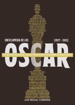 ENCICLOPEDIA DE LOS OSCARS (1927-2015) | 9788494500237 | VV.AA | Llibreria Ombra | Llibreria online de Rubí, Barcelona | Comprar llibres en català i castellà online