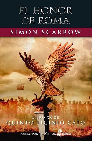 EL HONOR DE ROMA (XX) | 9788435063999 | SCARROW, SIMON | Llibreria Ombra | Llibreria online de Rubí, Barcelona | Comprar llibres en català i castellà online