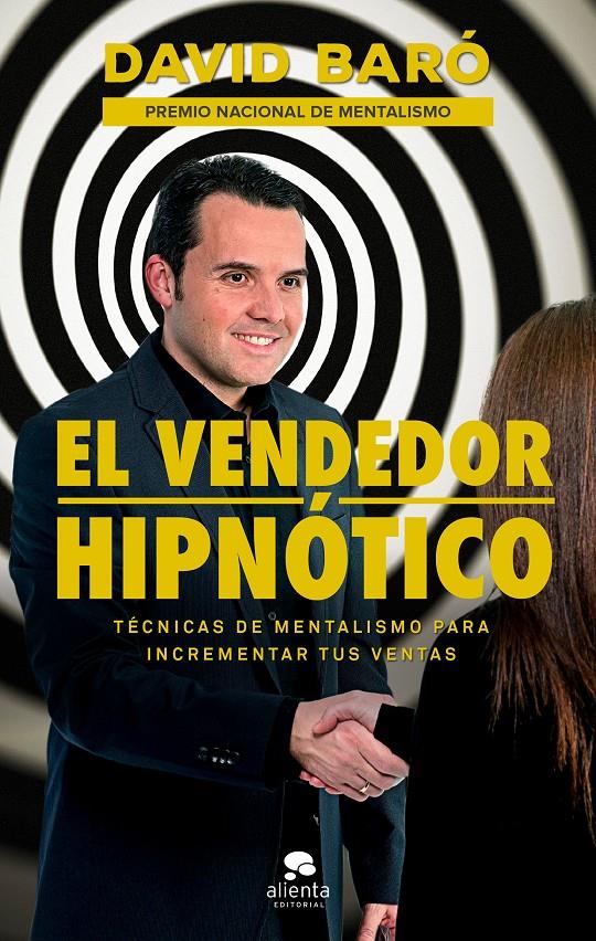 EL VENDEDOR HIPNÓTICO | 9788416928569 | BARÓ SUÑÉ, DAVID | Llibreria Ombra | Llibreria online de Rubí, Barcelona | Comprar llibres en català i castellà online