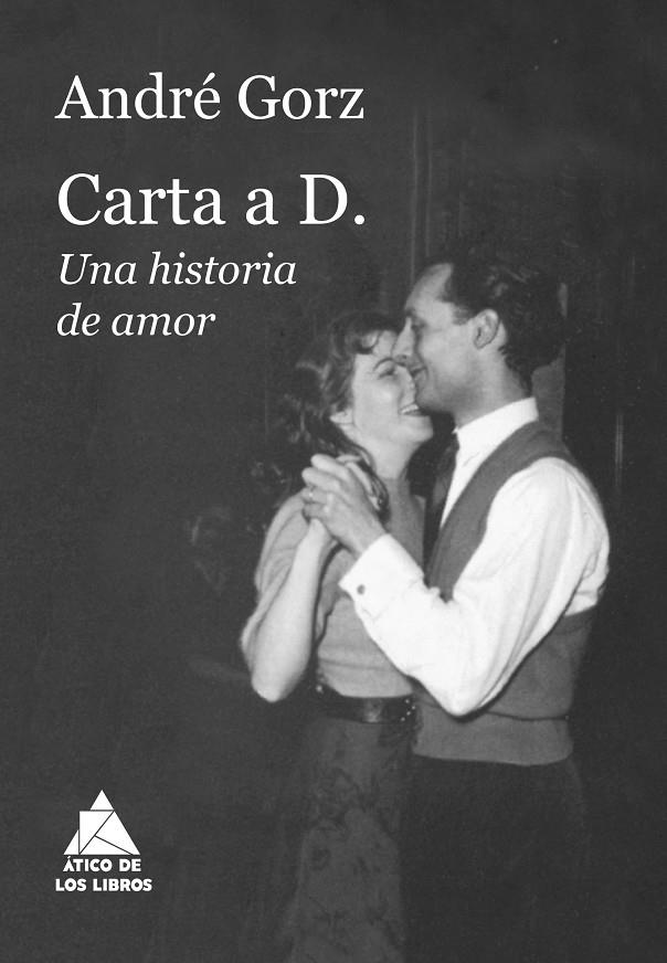 CARTA A D. | 9788417743345 | GORZ, ANDRÉ | Llibreria Ombra | Llibreria online de Rubí, Barcelona | Comprar llibres en català i castellà online