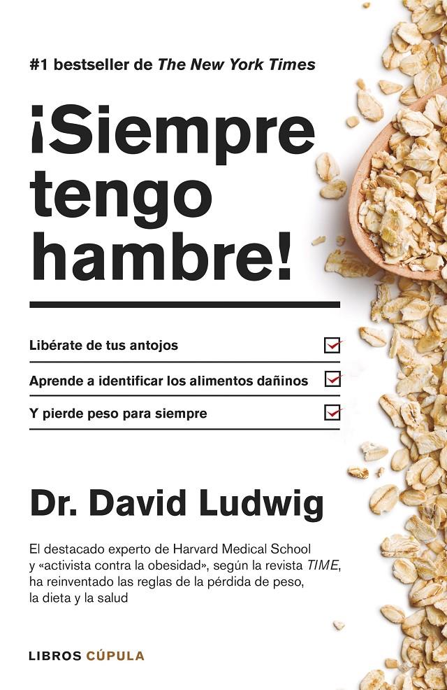 ¡SIEMPRE TENGO HAMBRE! | 9788448022983 | DAVID S. LUDWIG | Llibreria Ombra | Llibreria online de Rubí, Barcelona | Comprar llibres en català i castellà online