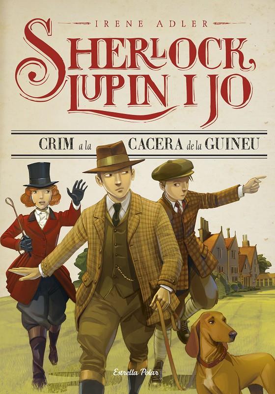 CRIM A LA CACERA DE LA GUINEU SHERLOCK LUPIN I JO 9 | 9788491370536 | ADLER, IRENE | Llibreria Ombra | Llibreria online de Rubí, Barcelona | Comprar llibres en català i castellà online