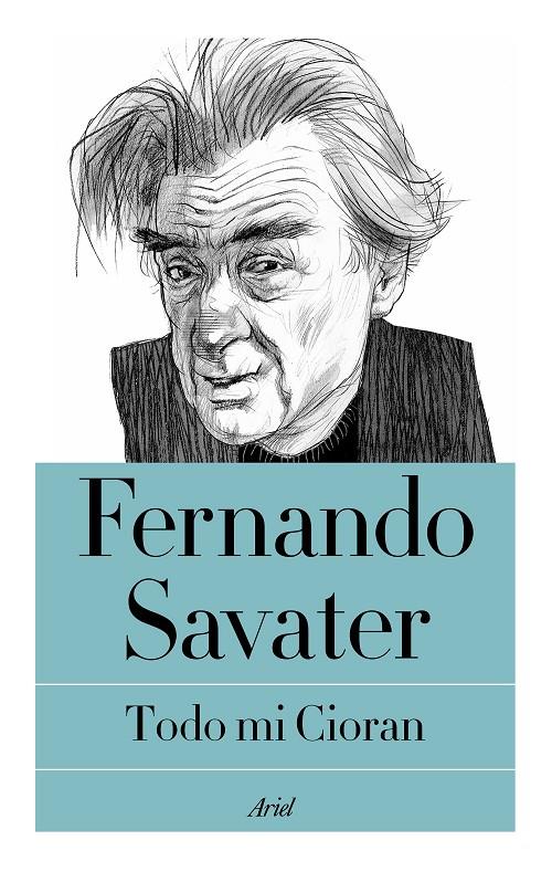 TODO MI CIORAN | 9788434429406 | SAVATER, FERNANDO | Llibreria Ombra | Llibreria online de Rubí, Barcelona | Comprar llibres en català i castellà online