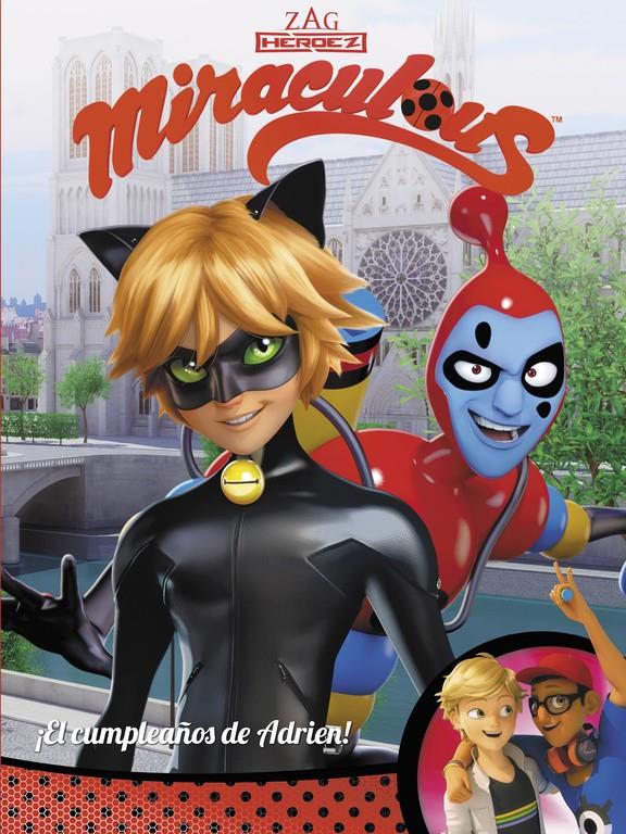 ¡EL CUMPLEAÑOS DE ADRIEN! (MIRACULOUS [PRODIGIOSA LADYBUG]. CÓMIC) | 9788448848941 | VARIOS AUTORES | Llibreria Ombra | Llibreria online de Rubí, Barcelona | Comprar llibres en català i castellà online