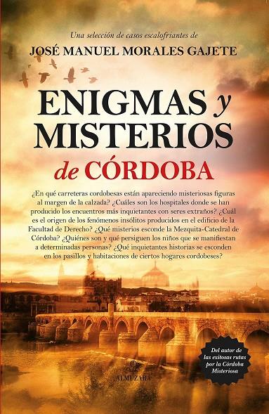 ENIGMAS Y MISTERIOS DE CÓRDOBA | 9788416392506 | MORALES GAJETE, JOSÉ MANUEL | Llibreria Ombra | Llibreria online de Rubí, Barcelona | Comprar llibres en català i castellà online