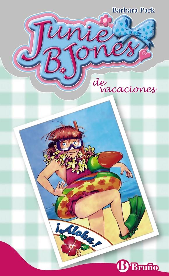 JUNIE B. JONES DE VACACIONES | 9788421689707 | BARBARA PARK | Llibreria Ombra | Llibreria online de Rubí, Barcelona | Comprar llibres en català i castellà online