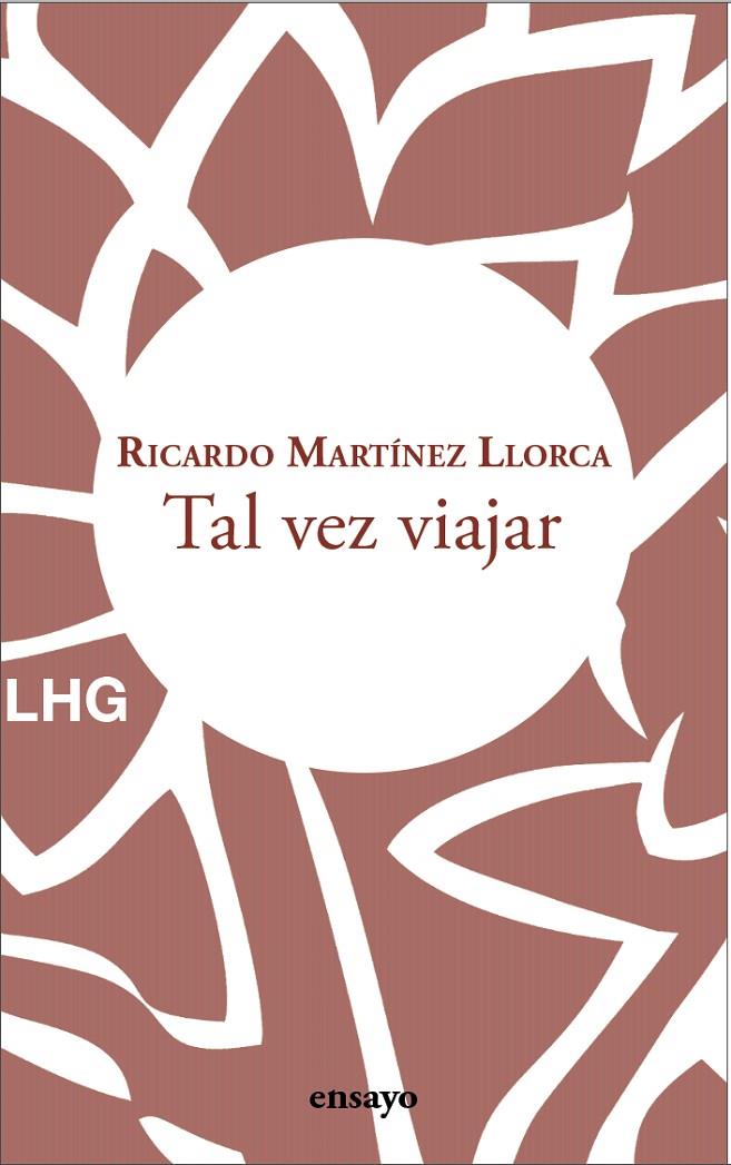 TAL VEZ VIAJAR | 9788418657665 | MARTÍNEZ LLORCA, RICARDO | Llibreria Ombra | Llibreria online de Rubí, Barcelona | Comprar llibres en català i castellà online