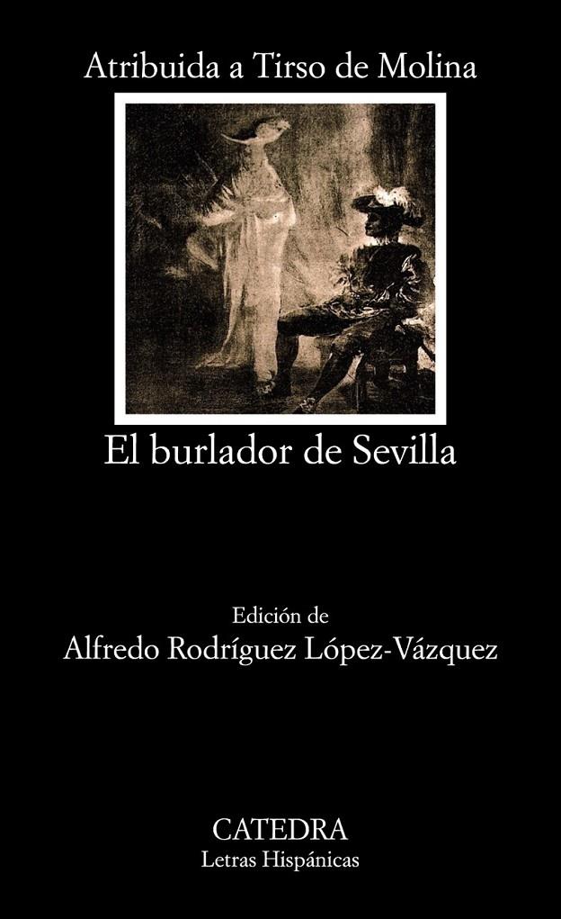 EL BURLADOR DE SEVILLA O EL CONVIDADO DE PIEDRA | 9788437636108 | TIRSO DE MOLINA (ATRIBUIDO A) | Llibreria Ombra | Llibreria online de Rubí, Barcelona | Comprar llibres en català i castellà online